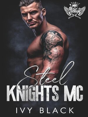 cover image of Steel Knights Motorcycle Club Romance Series Books 1-5